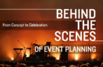 From Concept to Celebration: Behind the Scenes of Event Planning